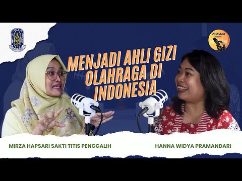 Seperti Apa Menjadi Ahli Gizi Olahraga di Indonesia? | PERSAGI Kabupaten Ciamis PODCAST Eps. 12